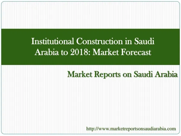 Institutional Construction in Saudi Arabia to 2018