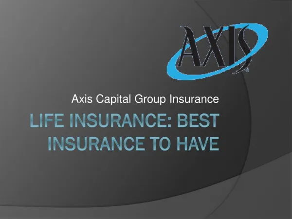 Life Insurance: Best Insurance to Have