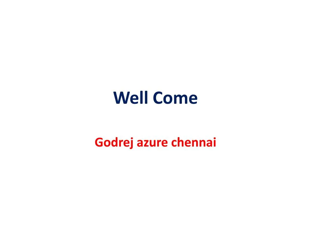 well come