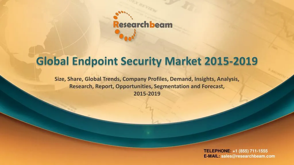 global endpoint security market 2015 2019