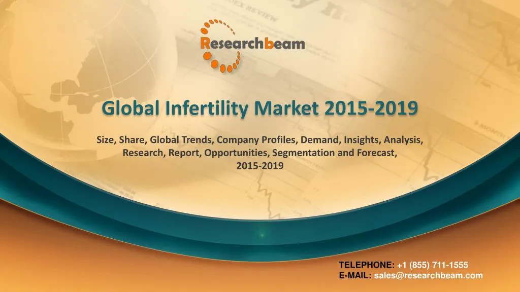 global infertility market 2015 2019