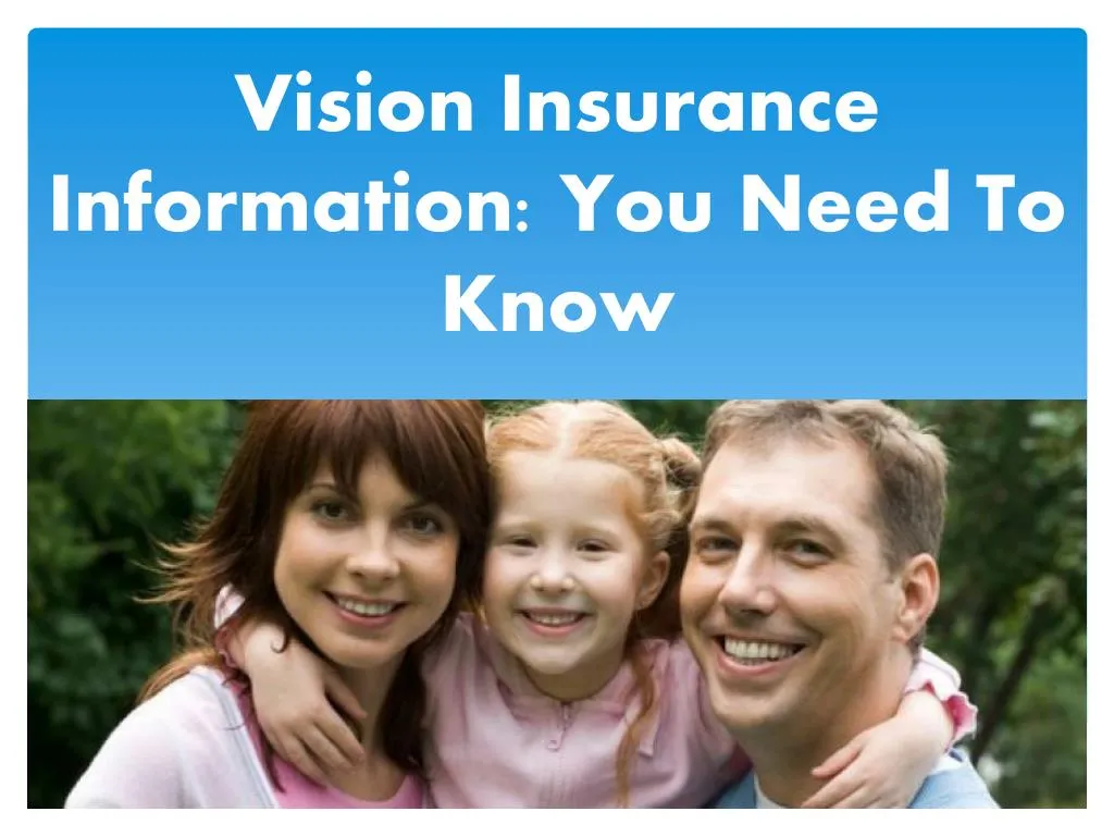 vision insurance information you need to know