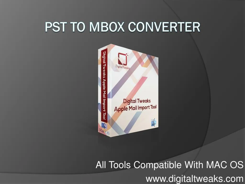 all tools compatible with mac os www digitaltweaks com