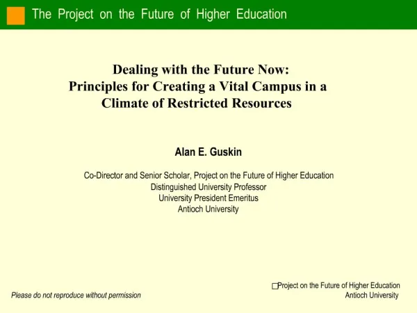 The Project on the Future of Higher Education