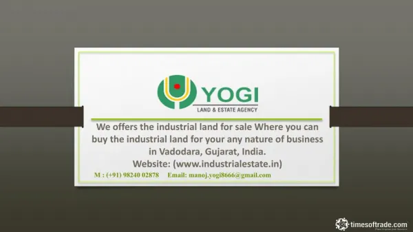 Yogi Reality - Industrial land Estate Agent in Vadodara, Guj