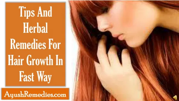 Tips And Herbal Remedies For Hair Growth In Fast Way