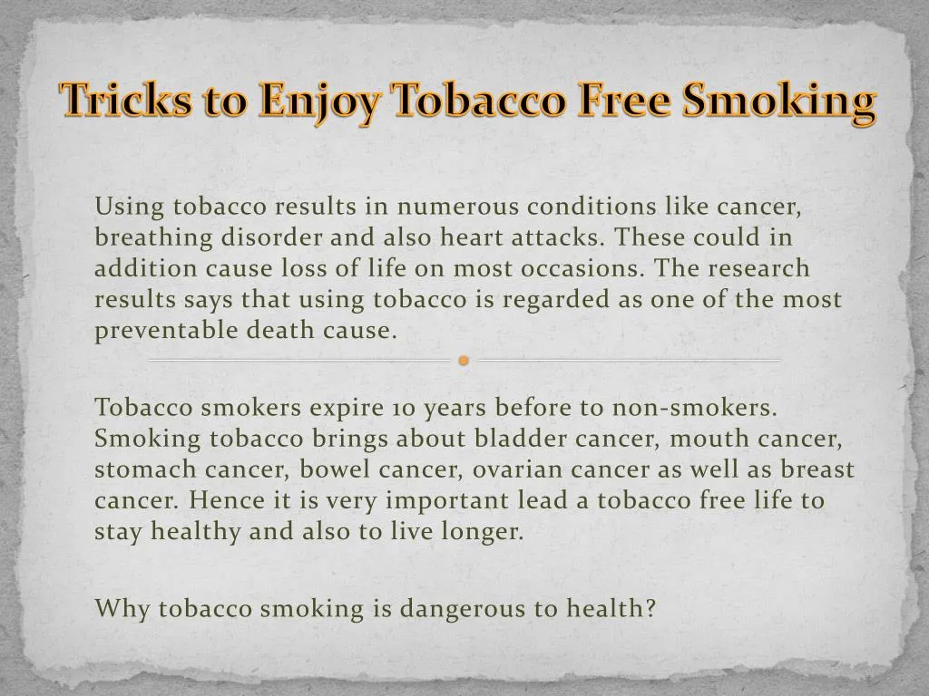 tricks to enjoy tobacco free smoking