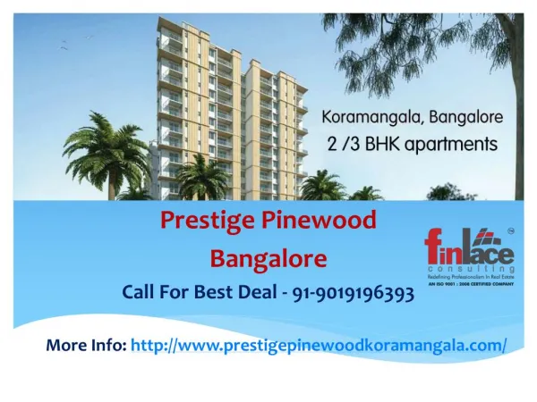 Prestige Pinewood, Prestige Pinewood Koramangala Bangalore