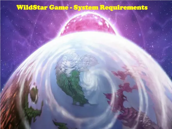 WildStar Game - System Requirements