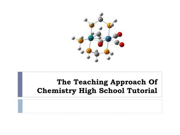 The Teaching Approach Of Chemistry High School Tutorial