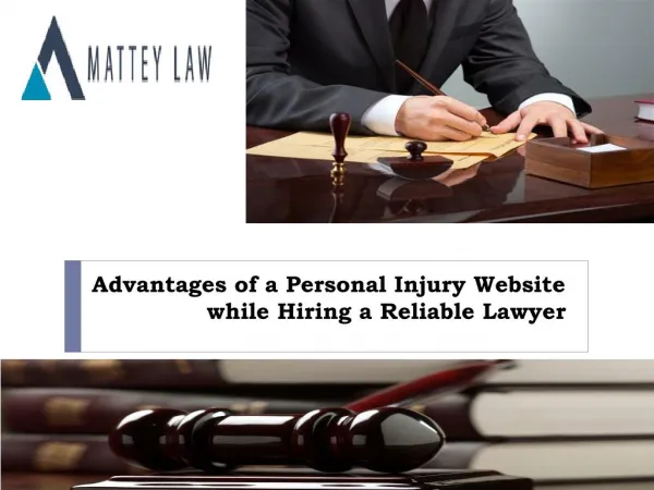 Advantages of a Personal Injury Website while Hiring a Relia
