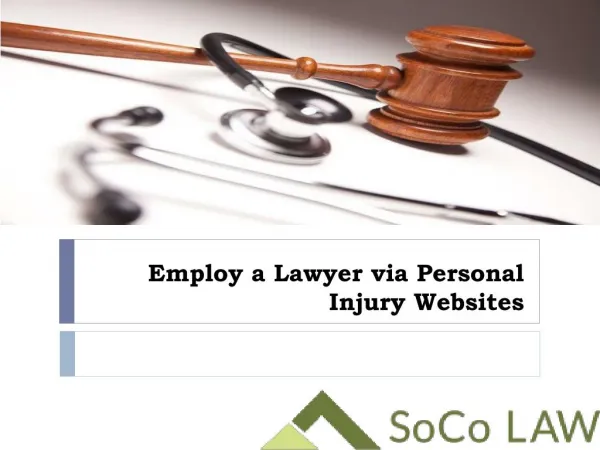 Employ a Lawyer via Personal Injury Websites