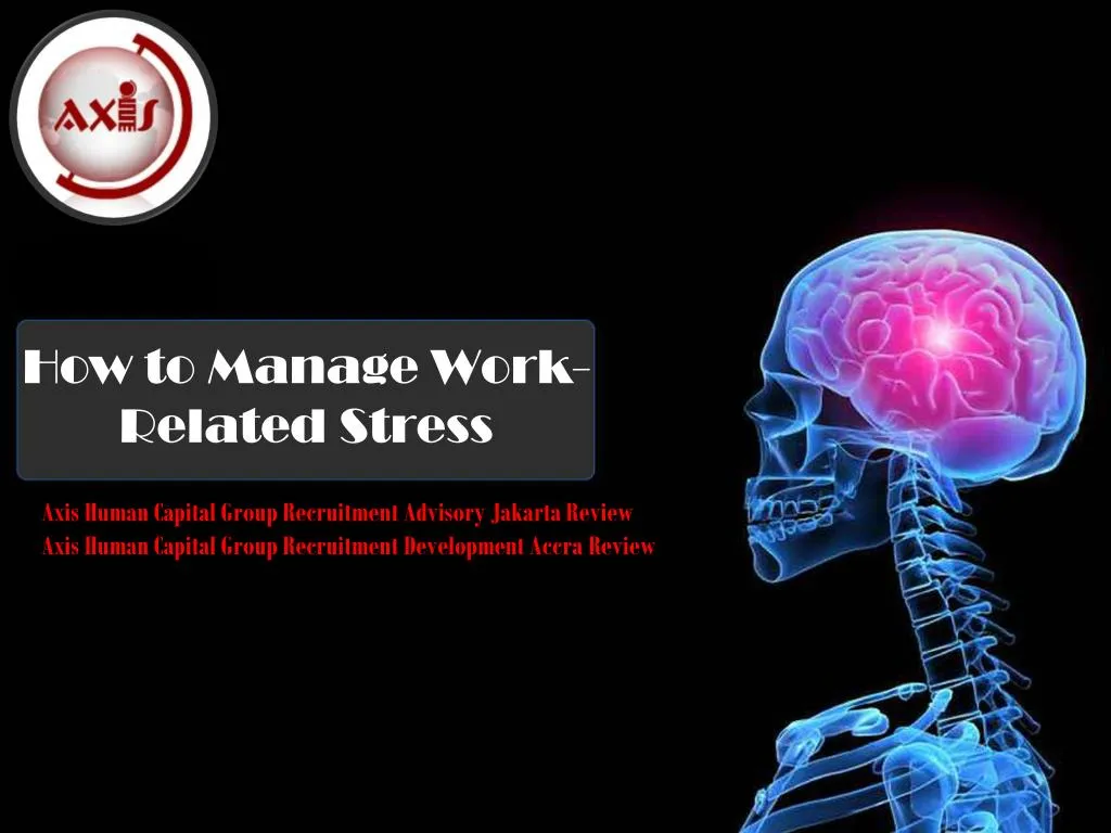 how to manage work related stress