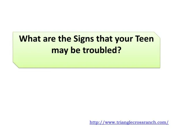 What are the Signs that your Teen may be troubled?