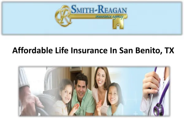 Affordable Life Insurance In San Benito, TX