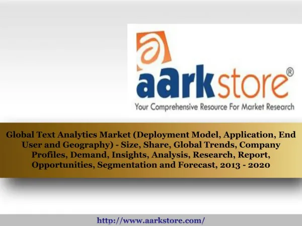 Aarkstore - Global Text Analytics Market