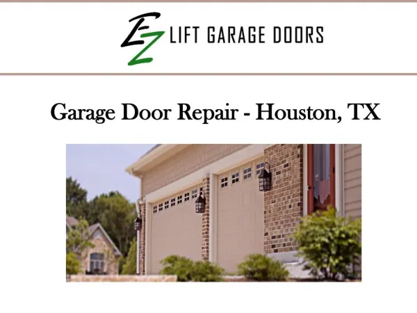 Garage Door Repair- Houston, TX