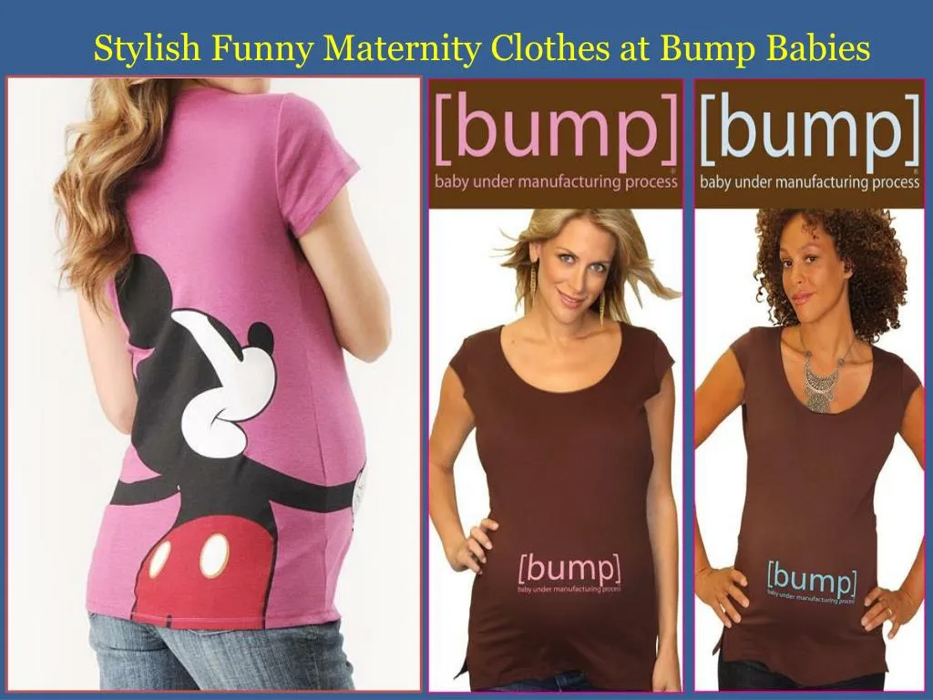 stylish funny maternity clothes at bump babies