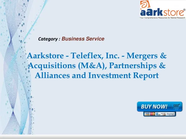 Aarkstore - Teleflex, Inc. - Mergers & Acquisitions (M&A),