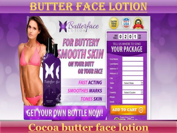 Butterface lotion
