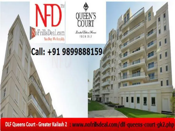 DLF Queens Court Luxury Apartments Greater Kailash ii – Call