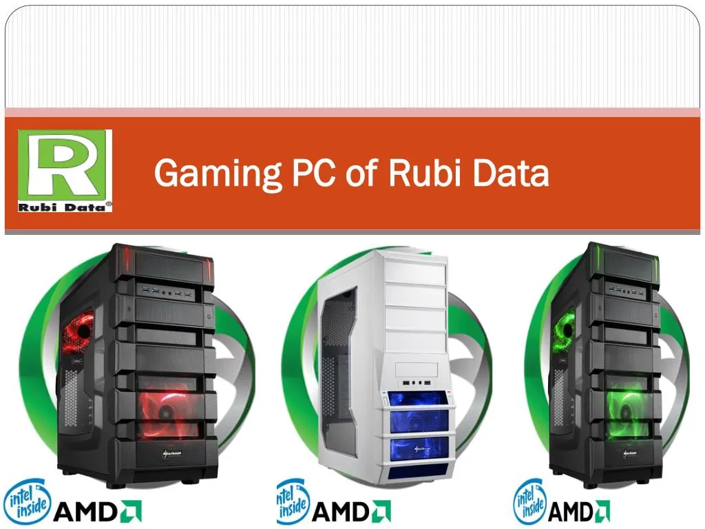 gaming pc of rubi data