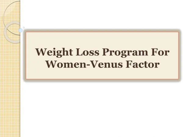 Weight Loss Program For Women-Venus Factor