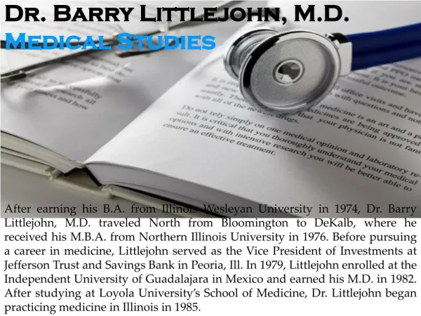 Dr. Barry Littlejohn, M.D. Medical Studies