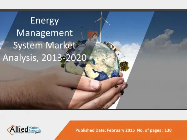 Energy Management Systems Market Forecast, 2013-2020