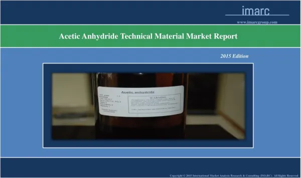 Acetic Anhydride Technical Material Market Report
