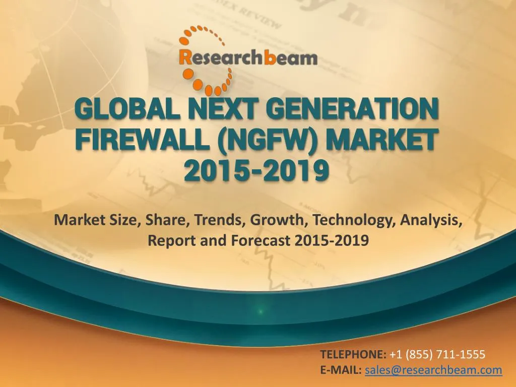 global next generation firewall ngfw market 2015 2019