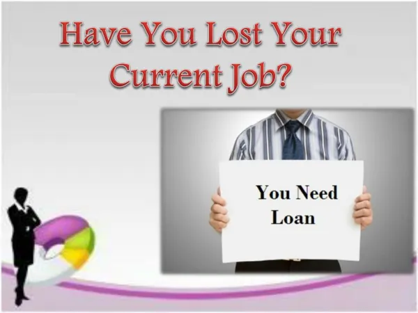 Cash Loans For Unemployed Loans To Solve Sudden Fiscal Woes