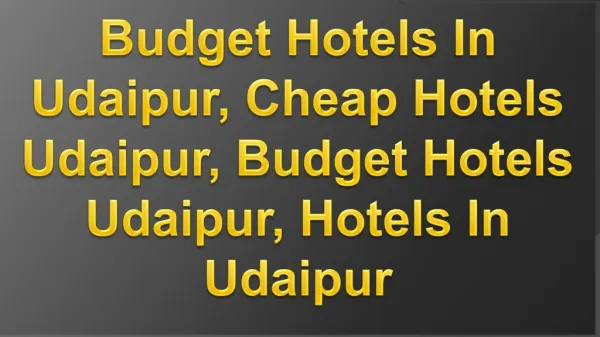 Budget Hotels In Udaipur, Cheap Hotels Udaipur, Budget Hotel