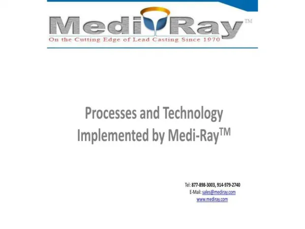 Processes and Technology Implemented by Medi-RayTM