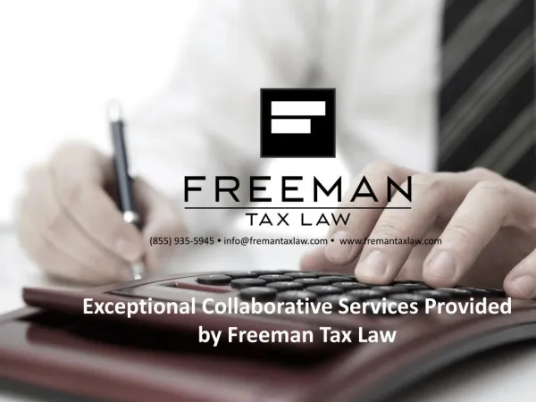 Exceptional Collaborative Services Provided by Freeman Tax L