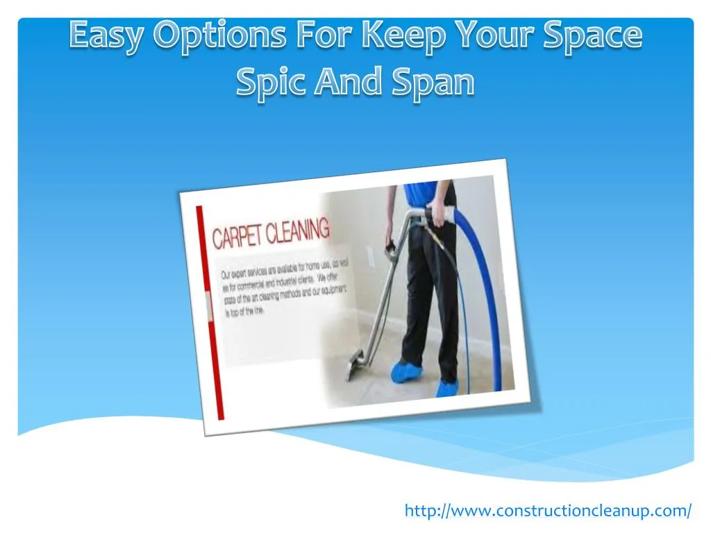 easy options for keep your space spic and span