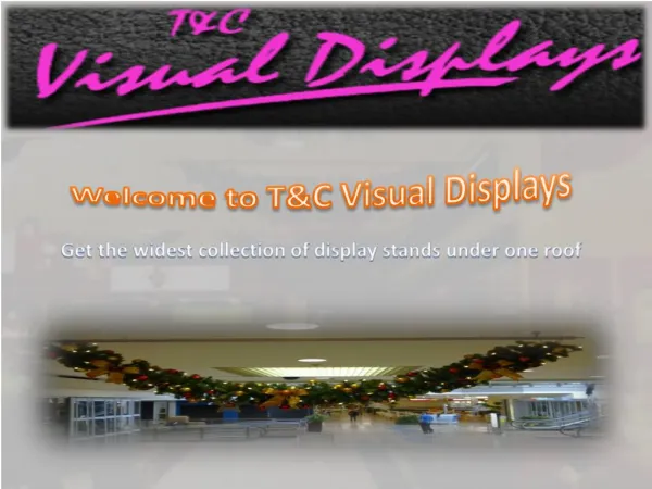 T & C Visual Displays