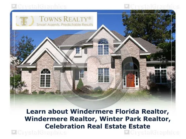 Learn about Windermere Florida Realtor, Windermere Realtor,