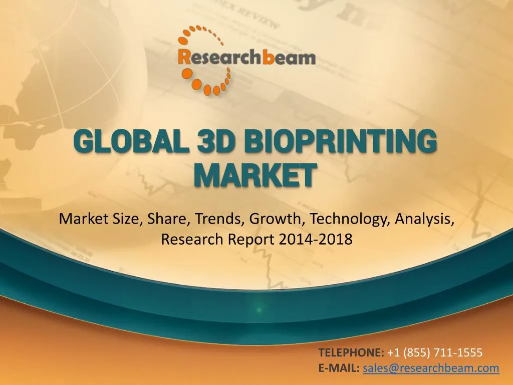 global 3d bioprinting market