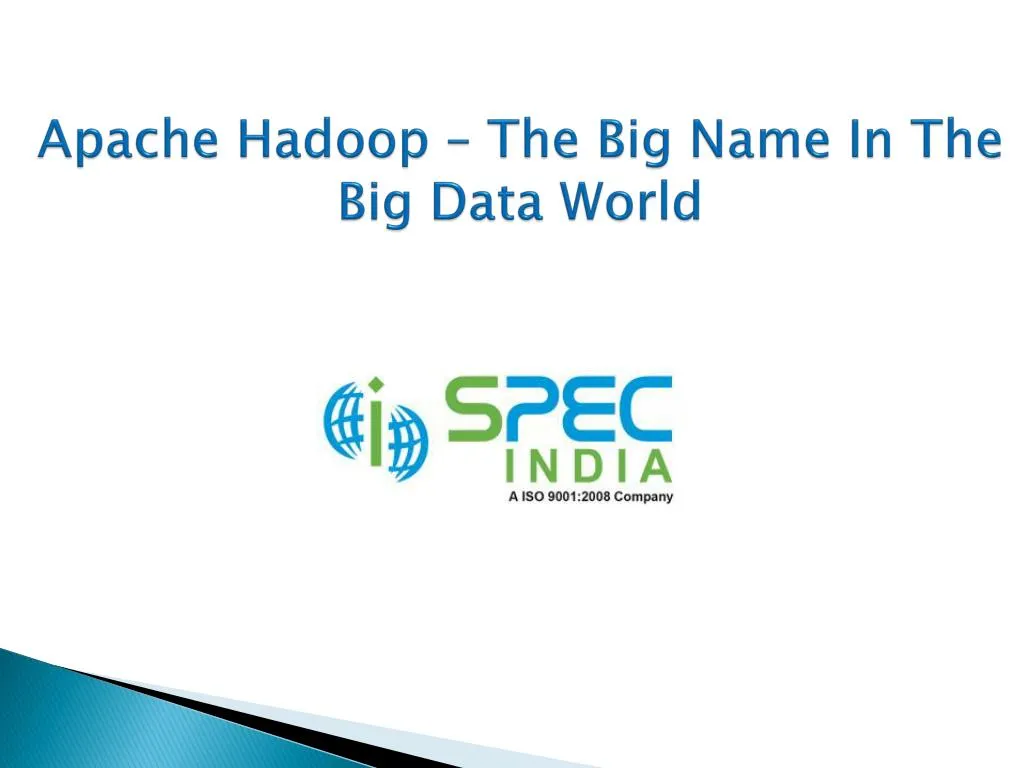 apache hadoop the big name in the big data world