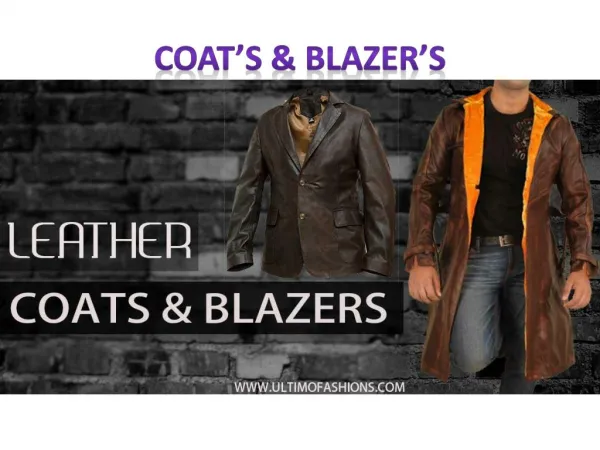 Leather Coats and Blazers