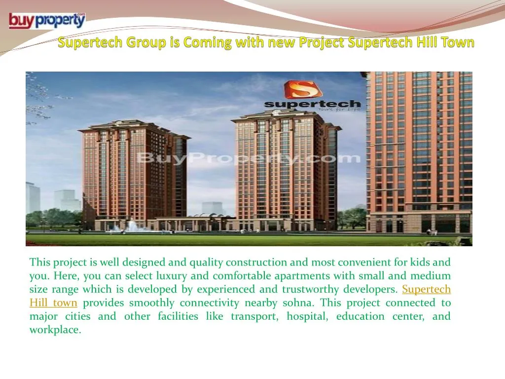 supertech group is coming with new project supertech hill town