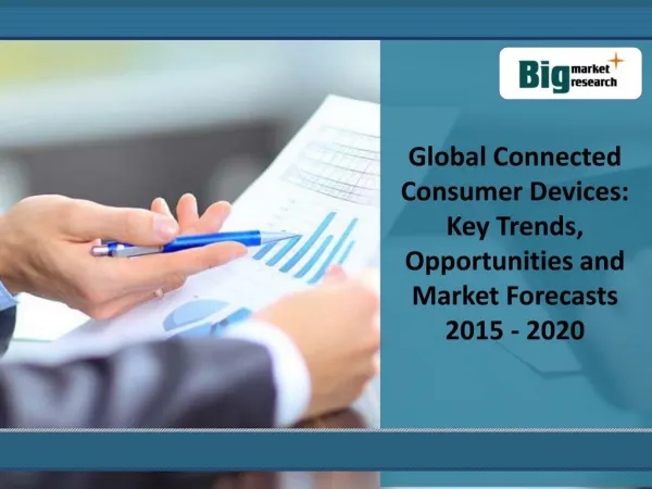 Global Connected Consumer Devices: Key Trends, Opportunities