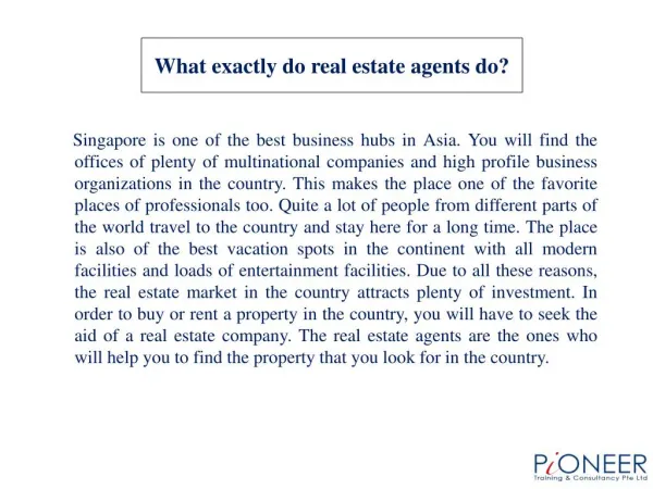 What exactly do real estate agents do?