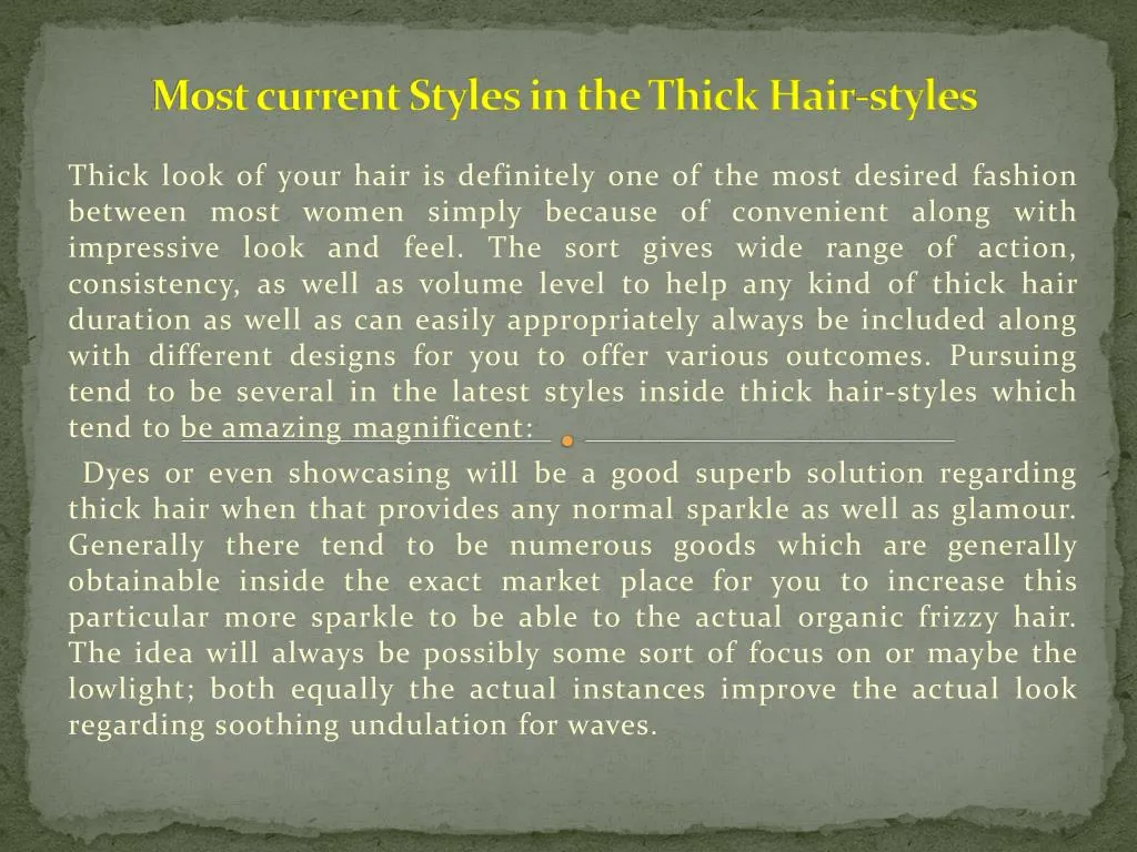 most current styles in the thick hair styles