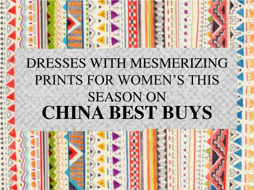 dresses with mesmerizing prints for women s this season on