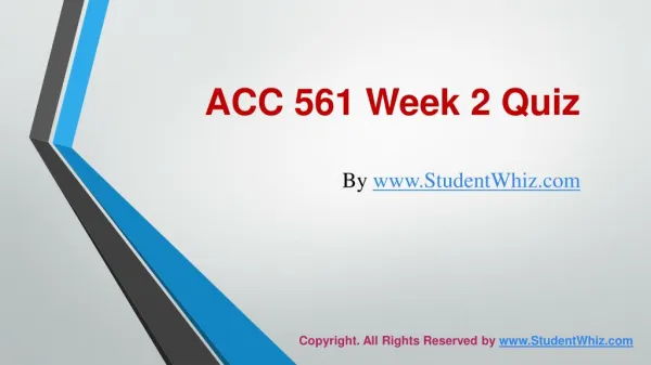 ACC 561 Week 2 Quiz Answers