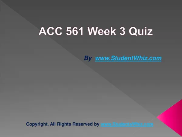 ACC 561 Week 3 knowledge Check Answers