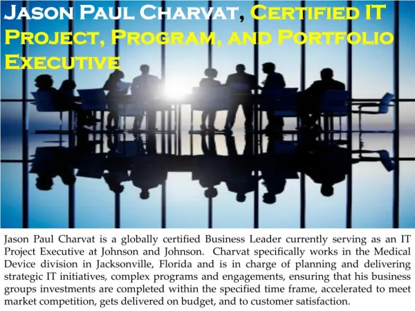 Jason Paul Charvat, Certified IT Project, Program, and Portfolio Executive