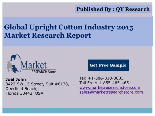 Global Upright Cotton Industry 2015 Market Analysis Survey R